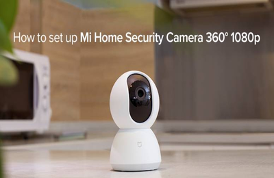Cách thiết lập Camera Mi Home Security 360° 1080